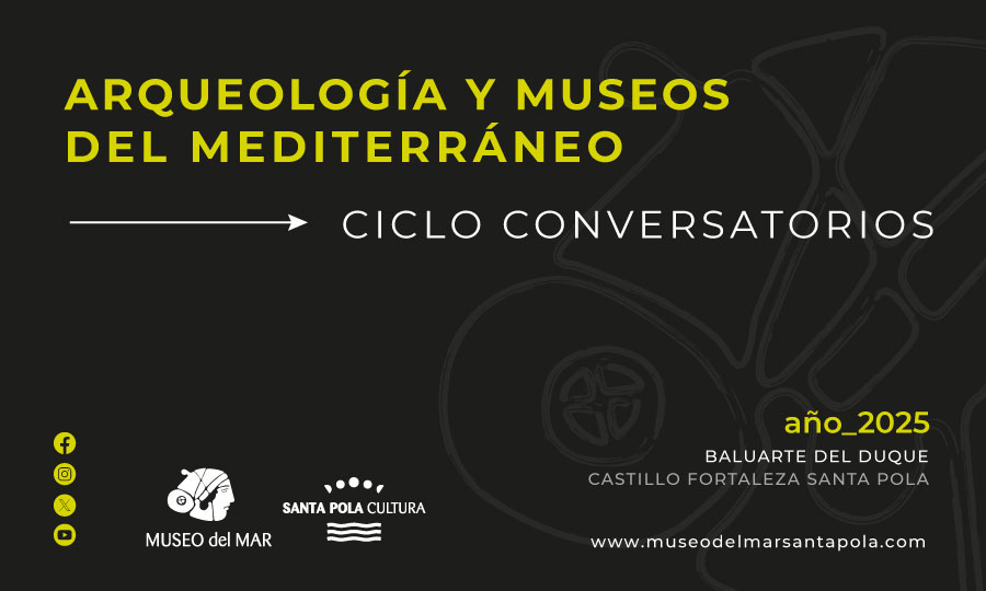 INICIA EL CICLO DE CONVERSATORIOS DE ARQUEOLOGÍA Y MUSEOS DEL MEDITERRÁNEO