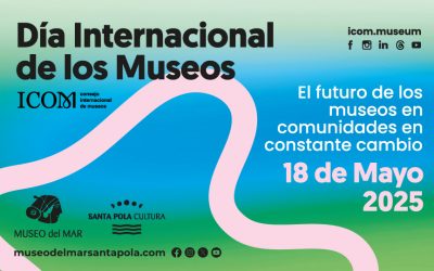 El Museo del Mar de Santa Pola celebra el Día Internacional de los Museos 2025 con una completa programación cultural